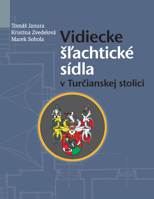Obrazok Vidiecke Šľachtické sídla v Turčianskej stolici