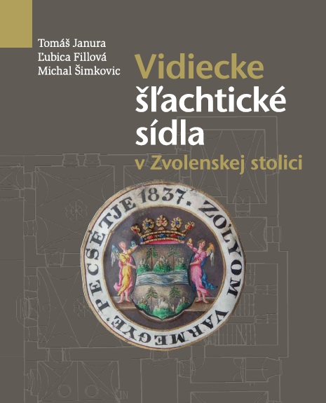 Obrazok Vidiecke šľachtické sídla v Zvolenskej stolici