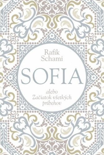 Obrázok Sofia alebo Začiatok všetkých príbehov