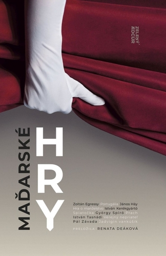 Obrázok Maďarské hry - Antológia súčasnej maďarskej drámy