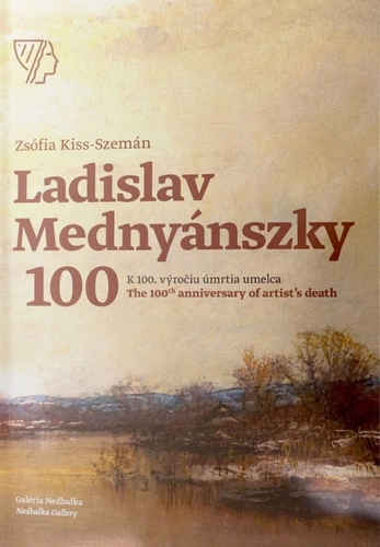 Obrázok Ladislav Mednyánszky - K 100. výročiu úmrtia umelca/The 100th anniversary of artist’s death