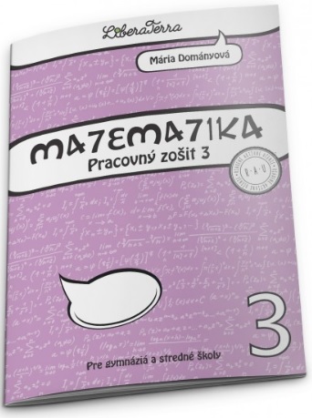 Obrazok Matematika 3 pre gymnáziá a stredné školy - Pracovný zošit 3