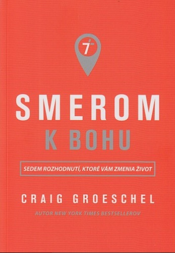 Obrazok Smerom k Bohu - Sedem rozhodnutí, ktoré vám zmenia život
