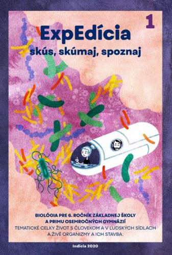 Obrazok ExpEdícia 6. Biológia - Pracovná učebnica 1 - Pre 6. ročník základnej školy a primu osemročných gymnázií