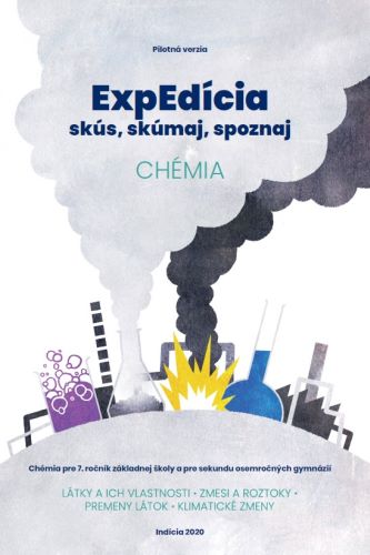Obrazok ExpEdícia 7. Chémia (Pilotná verzia) - Pre 7. ročník základnej školy a pre sekundu osemročných gymnázií