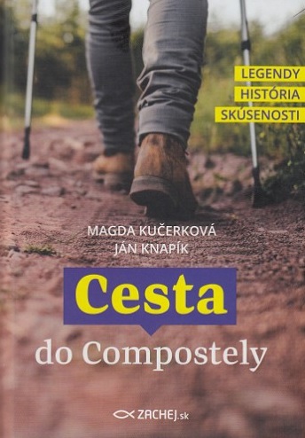 Obrazok Cesta do Compostely - Legendy, história, skúsenosti