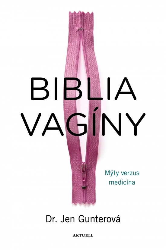 Obrázok Biblia vagíny - Mýty verzus medicína