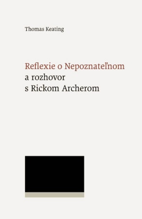 Obrazok Reflexie o Nepoznateľnom a rozhovor s Rickom Archerom