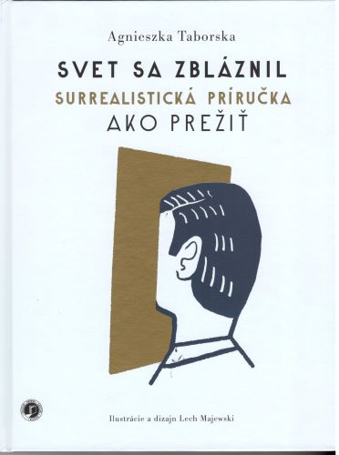 Obrazok Svet sa zbláznil - Surrealistická príručka ako prežiť