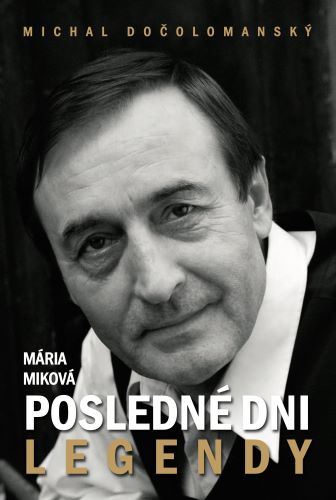 Obrazok Posledné dni legendy - Michal Dočolomanský