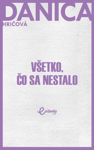 Obrázok Všetko, čo sa nestalo