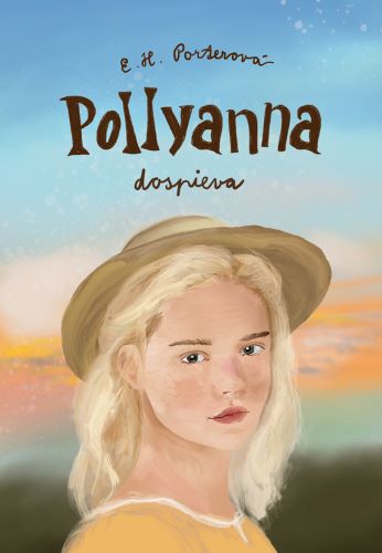 Obrazok Pollyanna dospieva - Pollyanna 2.diel