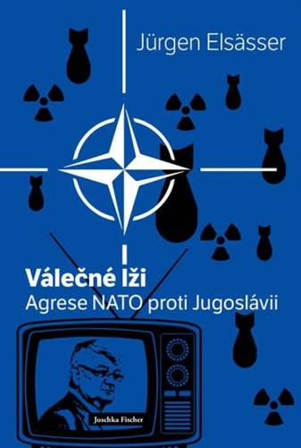 Obrázok Válečné lži - Agrese NATO proti Jugoslávii