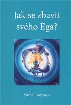 Obrazok Jak se zbavit svého Ega