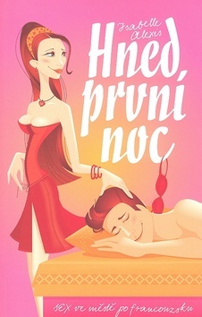 Obrázok Hned první noc - Sex ve městě po francouzsku