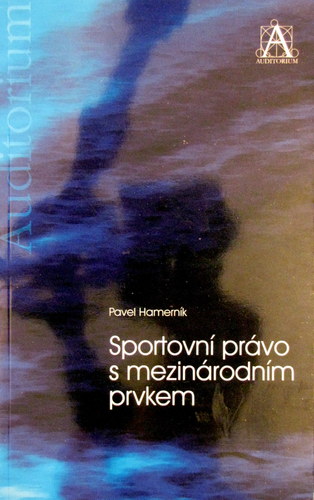 Obrázok Sportovní právo s mezinárodním prvkem