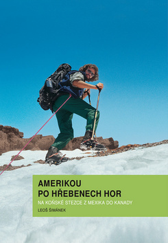 Obrázok Amerikou po hřebenech hor - Na koňské stezce z Mexika do Kanady