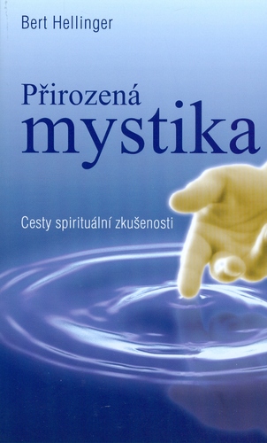 Obrázok Přirozená mystika - Cesty spirituální zkušenosti