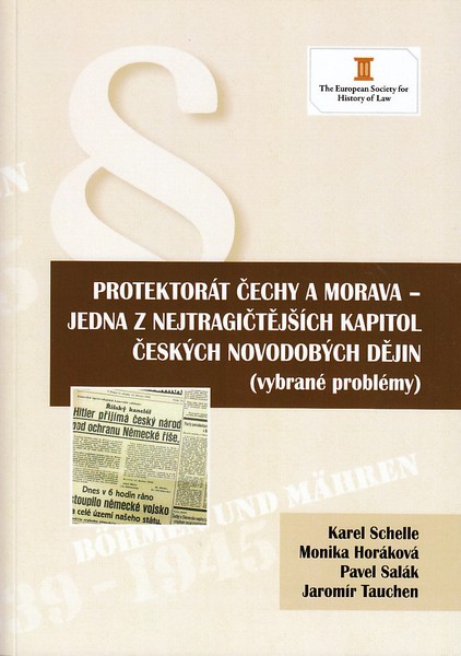 Obrazok Protektorát Čechy a Morava - jedna z nejtragičtějších kapitol českých novodobých dějin - Vybrané problémy