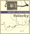 Obrázok Velký svět v malých linkách Válovky
