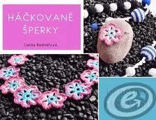 Obrázok Háčkované šperky - Lenčino háčkování