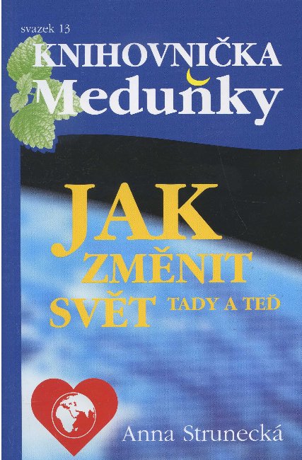 Obrazok Jak změnit svět tady a teď - svazek 13