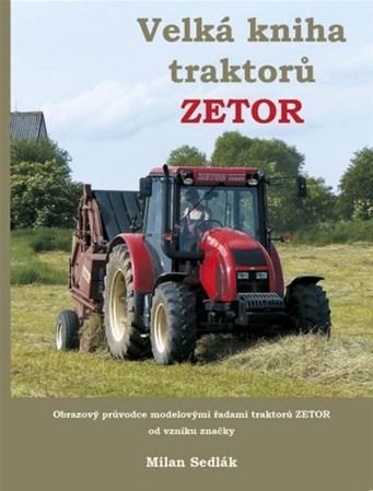 Obrázok Velká kniha traktorů Zetor