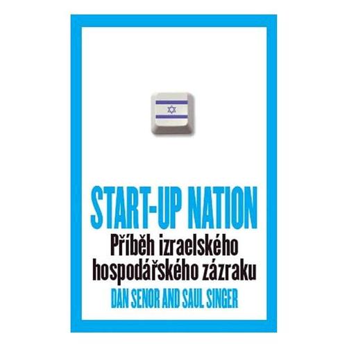 Obrázok START-UP NATION - Příběh izraelského hospodářského zázraku