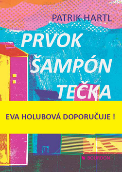 Obrázok Prvok, Šampón, Tečka a Karel