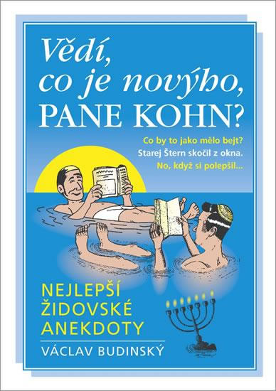 Obrázok Vědí, co je novýho, pane Kohn? - Nejlepší židovské anekdoty