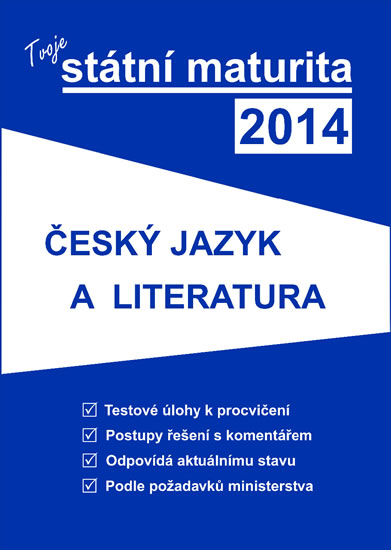 Obrázok Tvoje státní maturita 2014 - Český jazyk a literatura