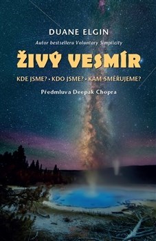 Obrázok Živý vesmír - Kde jsme? Kdo jsme? Kam směřujeme?