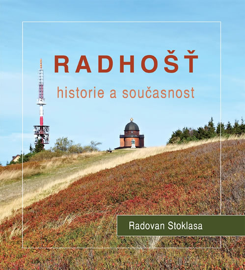 Obrázok Radhošť - Historie a současnost