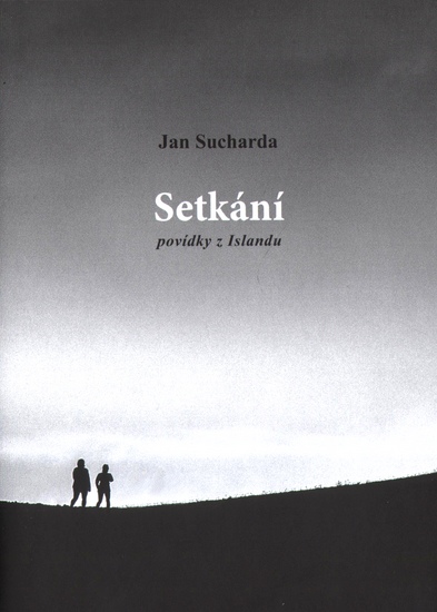 Obrazok Setkání - Povídky z Islandu