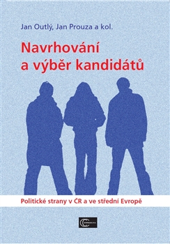 Obrazok Navrhování a výběr kandidátů - Politické strany v ČR a ve střední Evropě