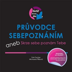 Obrazok Průvodce sebepoznáním aneb Skrze sebe poznám Tebe