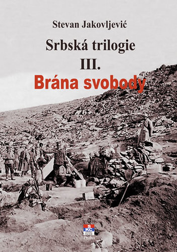 Obrázok Srbská trilogie III. Brána svobody