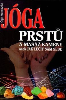 Obrazok Jóga prstů - A masáž kameny aneb Jak léčit sám sebe
