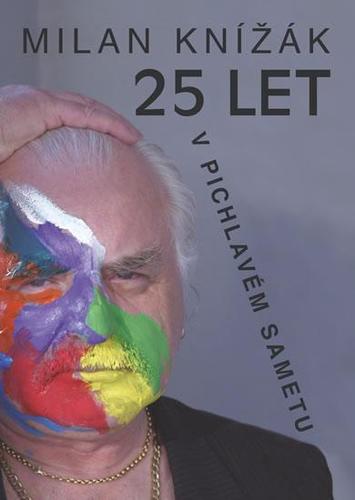 Obrázok 25 let v pichlavém sametu