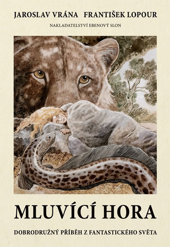 Obrázok Mluvící hora - Dobrodružný příběh z fantastického světa