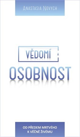 Obrázok Vědomí a Osobnost - Od předem mrtvého k