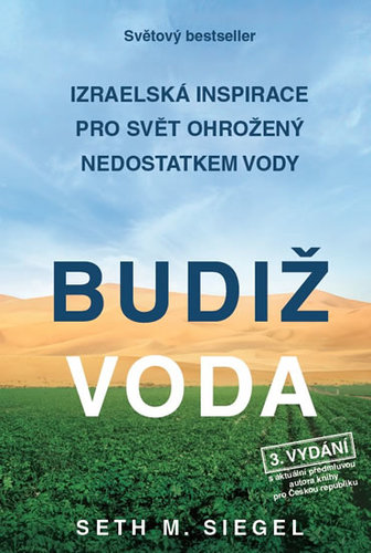 Obrázok Budiž voda - Izraelská inspirace pro svět ohrožený nedostatkem vody