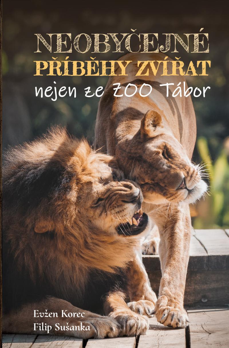 Obrázok Neobyčejné příběhy zvířat nejen ze ZOO Tábor
