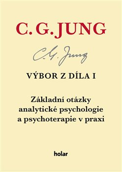 Obrazok Výbor z díla I - Základní otázky analytické psychologie a psychoterapie v praxi