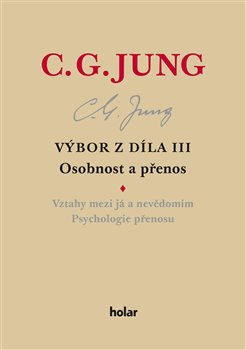 Obrazok Výbor z díla III - Osobnost a přenos
