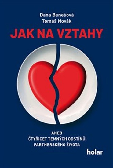 Obrazok Jak na vztahy - aneb čtyřicet temných odstínů partnerského života
