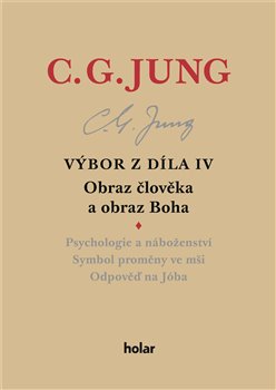 Obrazok Výbor z díla IV - Obraz člověka a obraz Boha