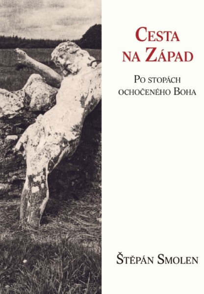 Obrazok Cesta na Západ - Po stopách ochočeného Boha