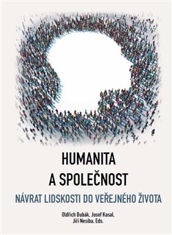 Obrazok Humanita a společnost - Návrat lidskosti do veřejného života