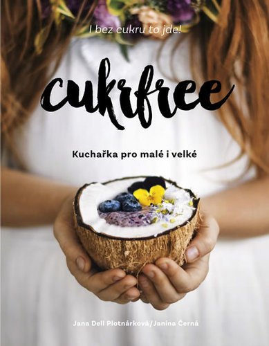 Obrázok Cukrfree - Kuchařka pro malé i velké